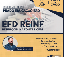 Curso 16/Junho AO VIVO online: EFD REINF – Retenções na Fonte e CPRB