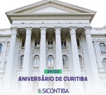 Parabéns Curitiba – 328 anos em 29/03/2021