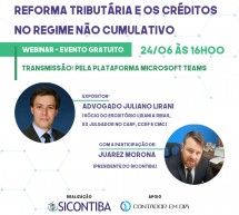 WEBINAR gratuito – Reforma Tributária e os Créditos no Regime não cumulativo – 24/06 às 16h00 – Inscreva-se!