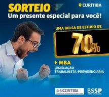 Participe do sorteio da BOLSA de 70% de desconto da BSSP para o MBA Legislação Trabalhista-Previdenciária – Turma Curitiba