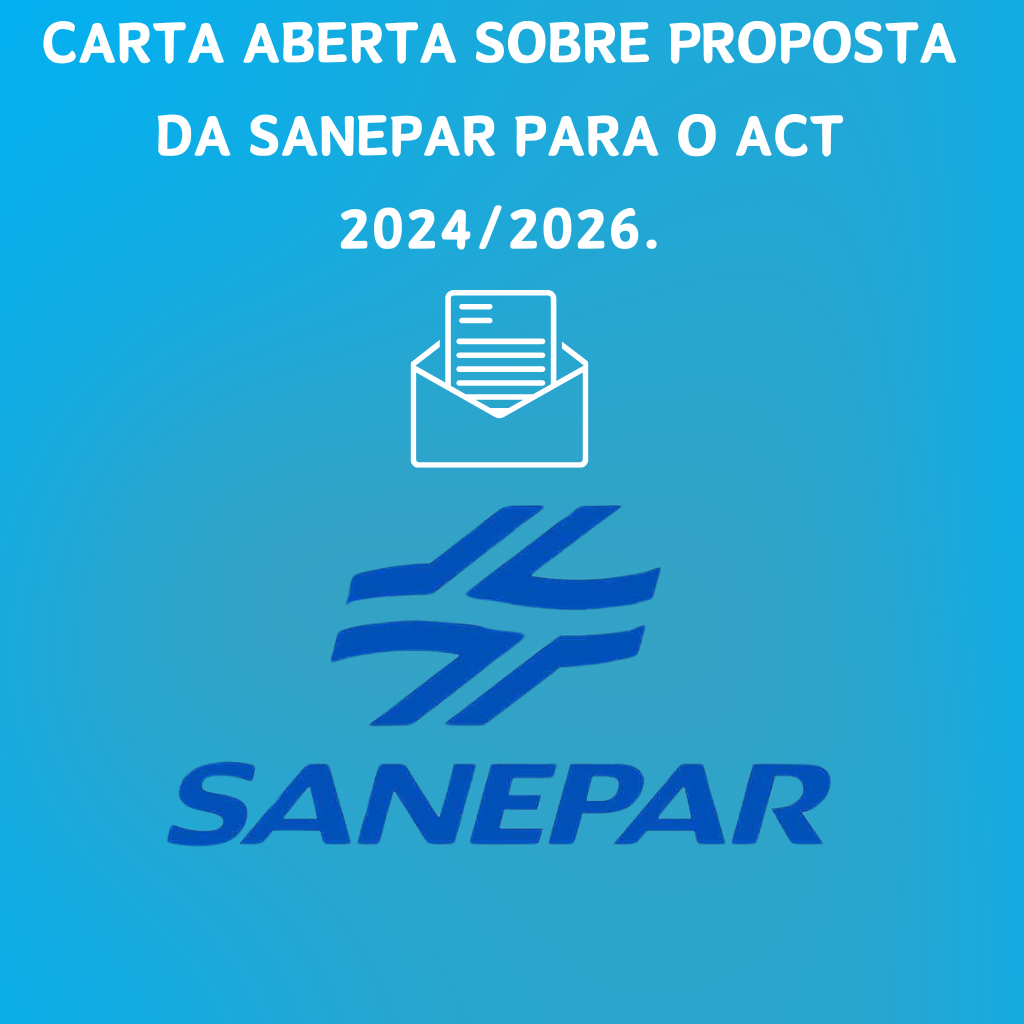 Carta aberta sobre proposta da Sanepar para o Act 2024/2026